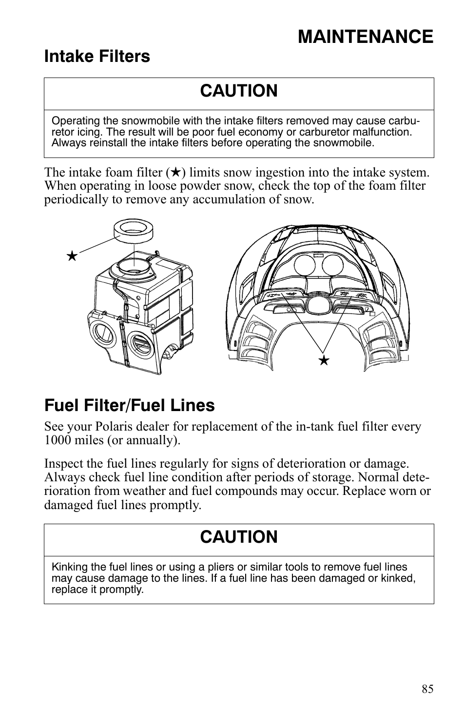 Maintenance, Intake filters, Fuel filter/fuel lines | Caution | Polaris 500 XC SP User Manual | Page 88 / 148