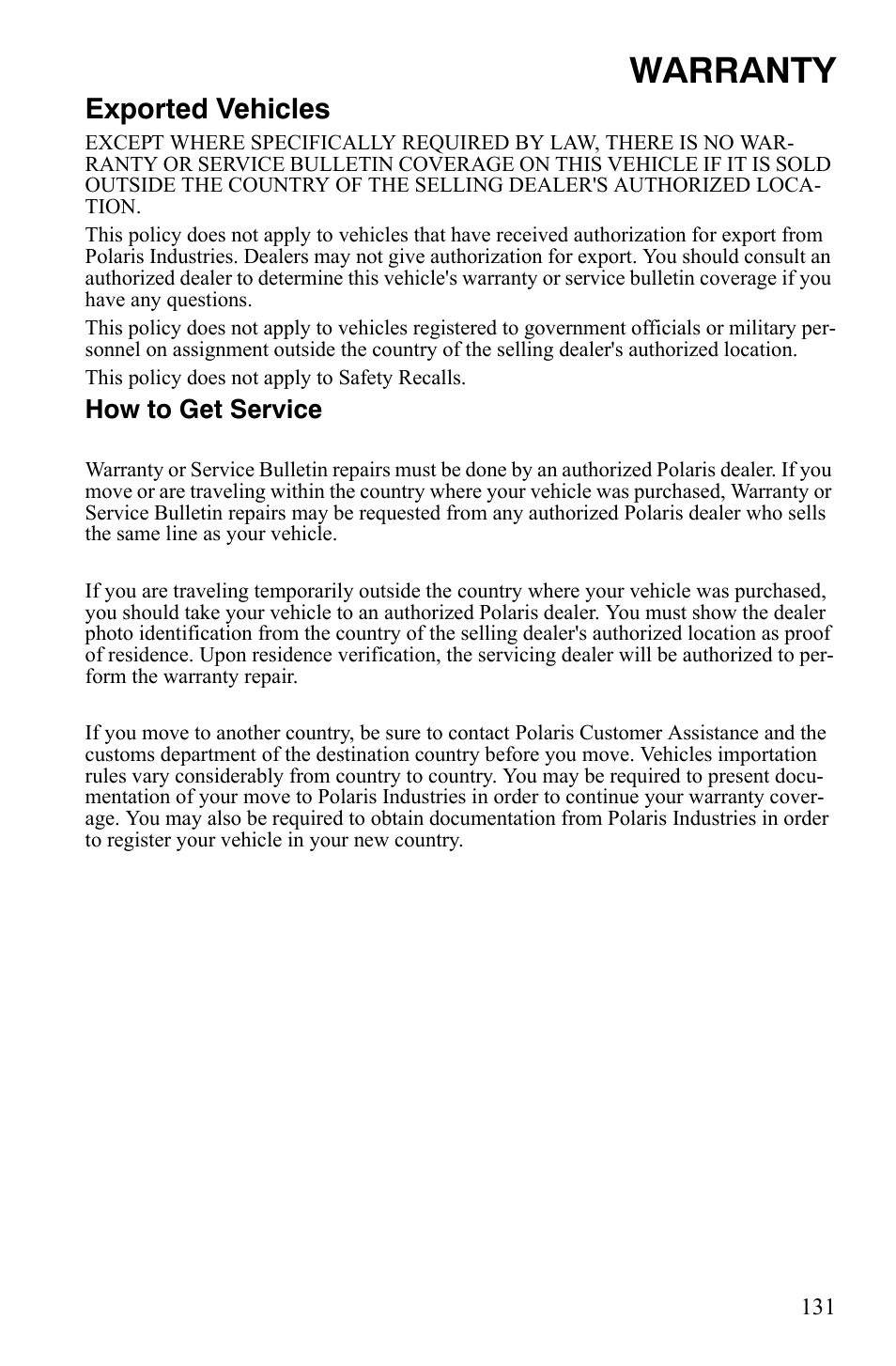 Warranty, Exported vehicles, How to get service | Polaris Hawkeye 9920787 User Manual | Page 134 / 141