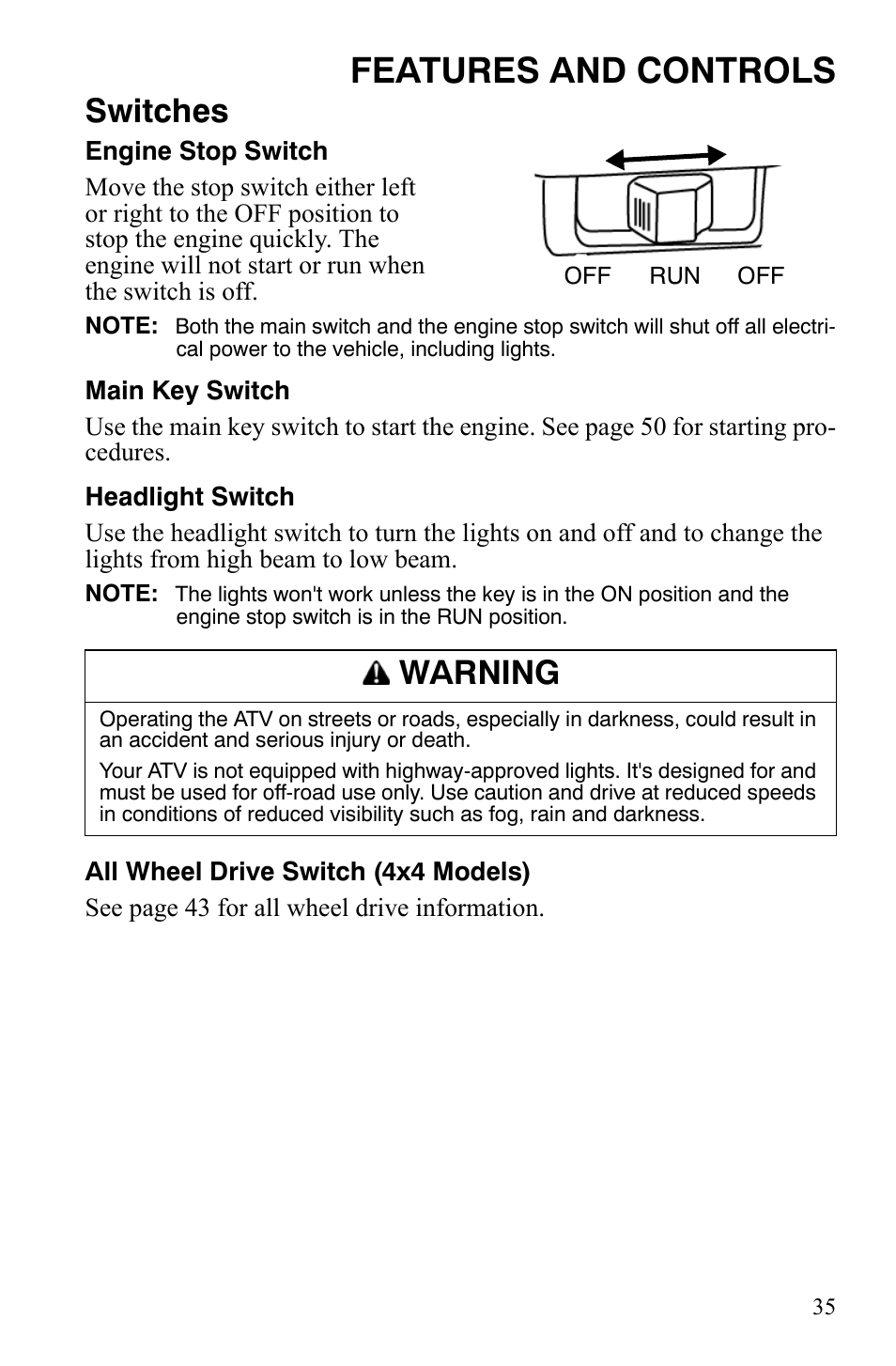 Features and controls, Switches, Warning | Polaris Hawkeye 9920787 User Manual | Page 38 / 141