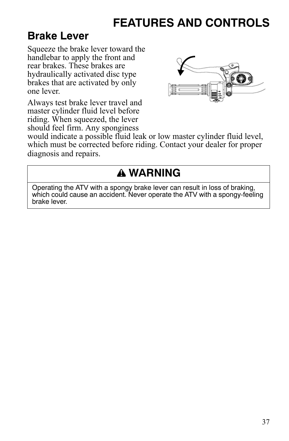 Features and controls, Brake lever, Warning | Polaris Hawkeye 9920787 User Manual | Page 40 / 141