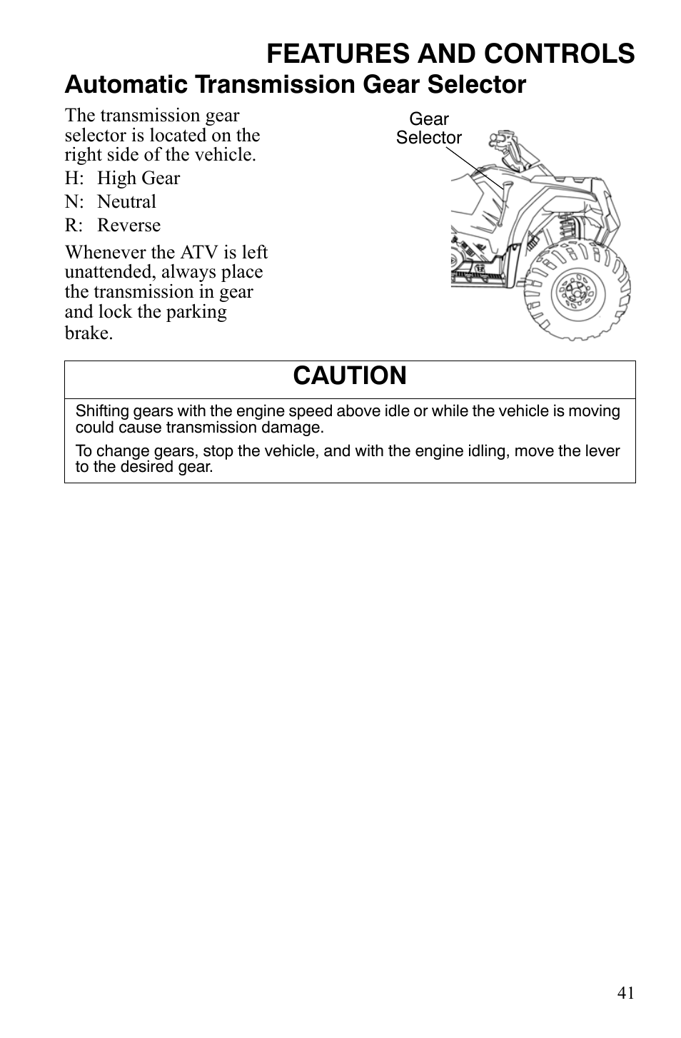 Features and controls, Automatic transmission gear selector, Caution | Polaris Hawkeye 9920787 User Manual | Page 44 / 141