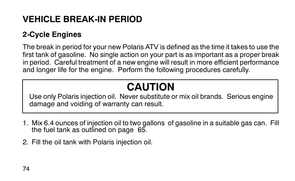 Caution, Vehicle break-in period | Polaris Sportsman 90 User Manual | Page 110 / 220