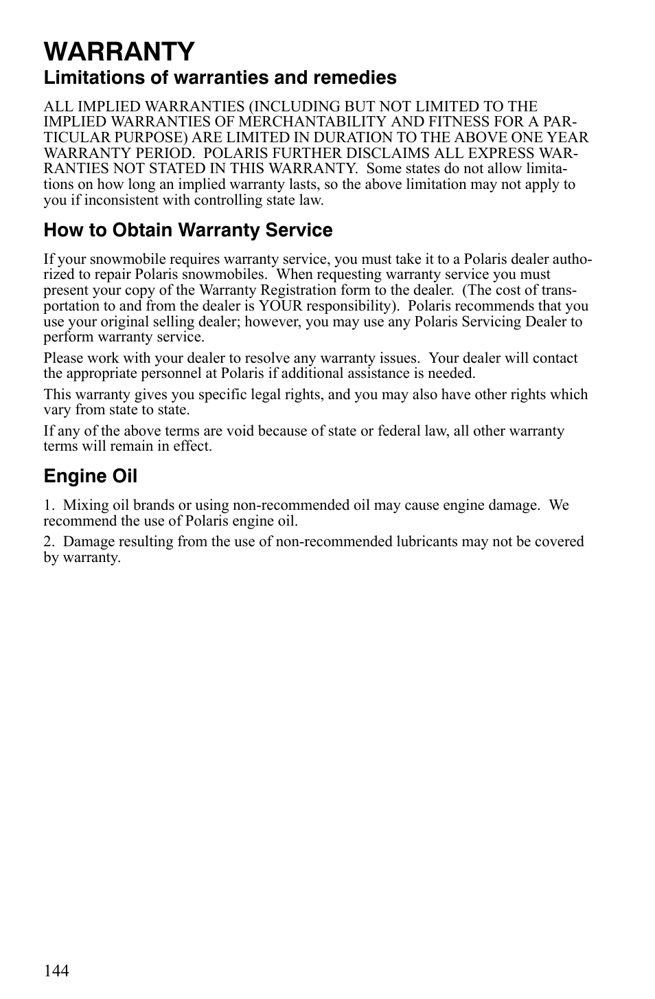 Warranty, Limitations of warranties and remedies, How to obtain warranty service | Engine oil | Polaris Indy 340 Touring User Manual | Page 147 / 159