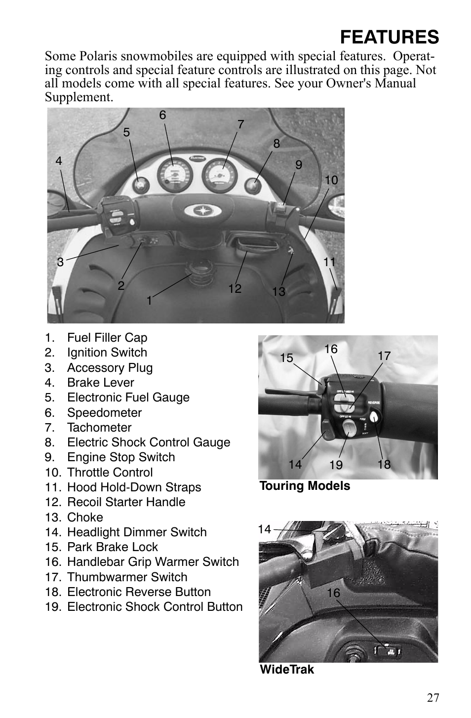 Features | Polaris Indy 340 Touring User Manual | Page 30 / 159