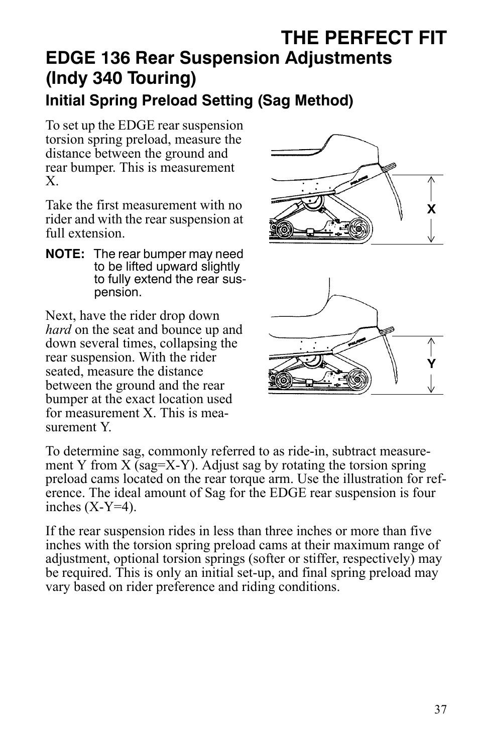 The perfect fit | Polaris Indy 340 Touring User Manual | Page 40 / 159