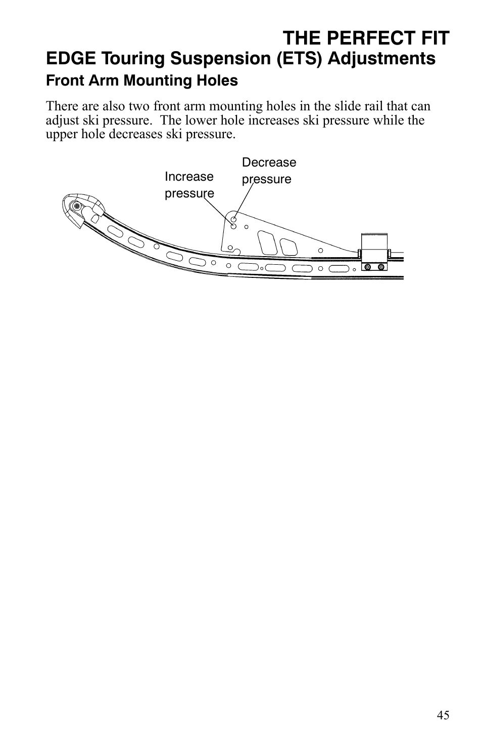 The perfect fit, Edge touring suspension (ets) adjustments | Polaris Indy 340 Touring User Manual | Page 48 / 159