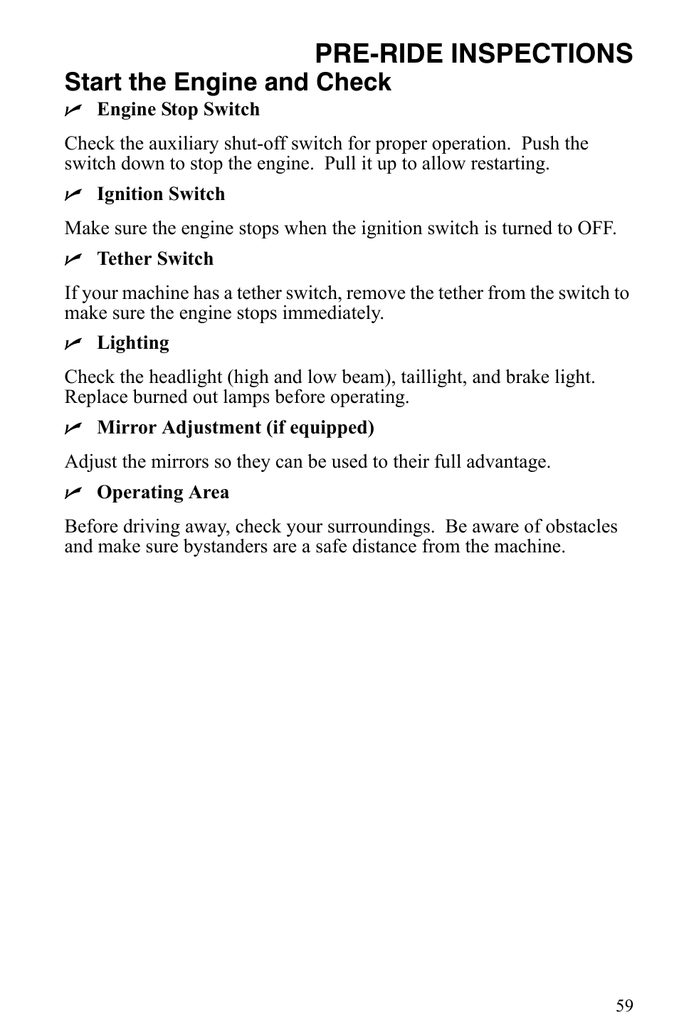 Pre-ride inspections, Start the engine and check | Polaris Indy 340 Touring User Manual | Page 62 / 159