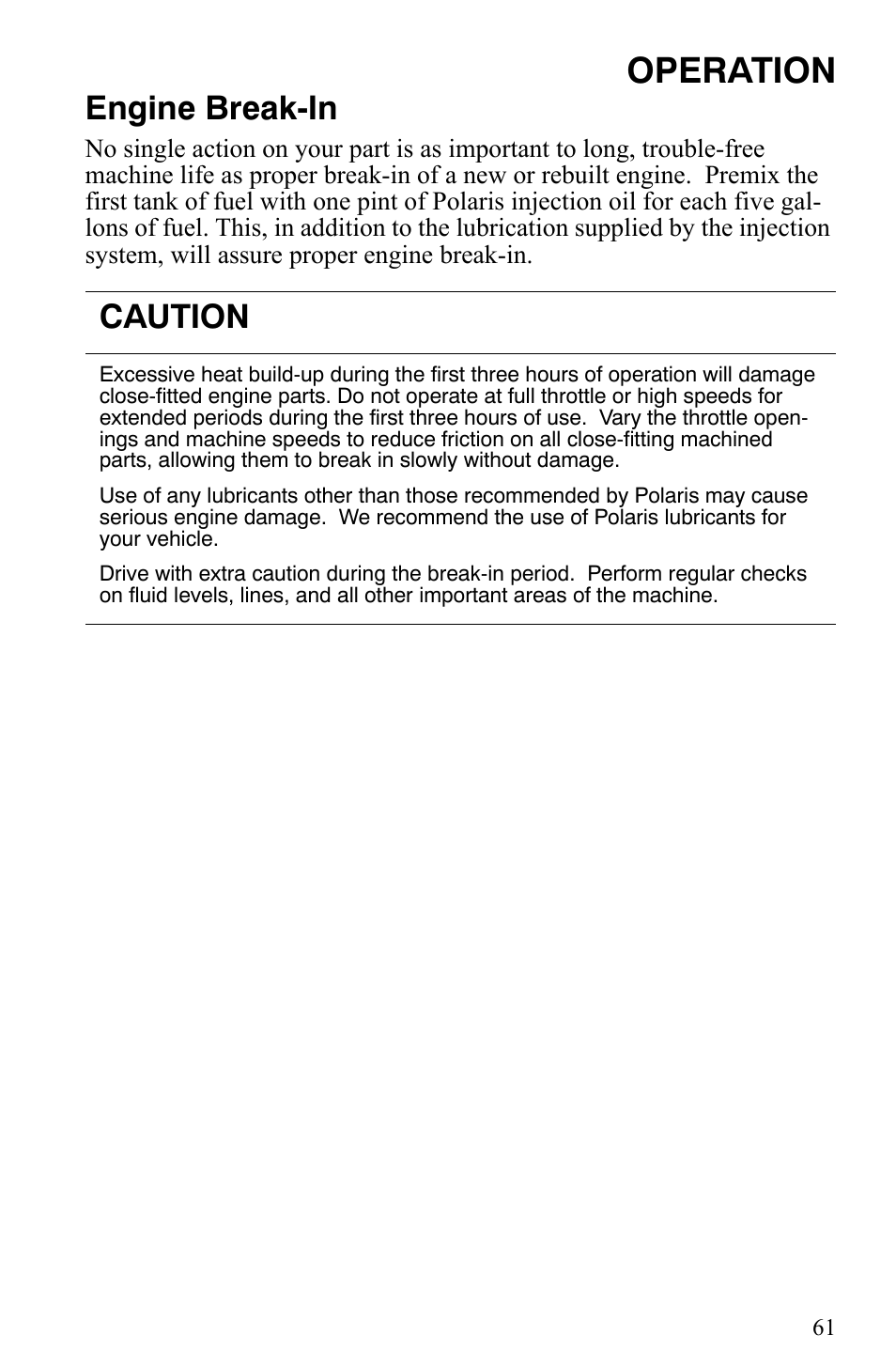 Operation, Engine break-in, Caution | Polaris Indy 340 Touring User Manual | Page 64 / 159