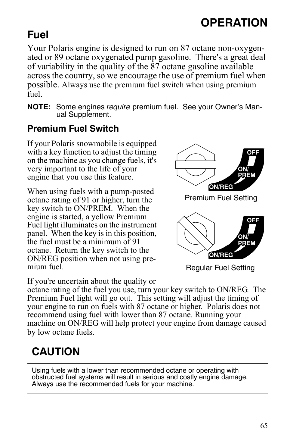 Operation, Fuel, Caution | Premium fuel switch | Polaris Indy 340 Touring User Manual | Page 68 / 159