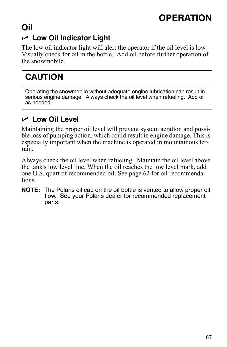 Operation, Caution | Polaris Indy 340 Touring User Manual | Page 70 / 159