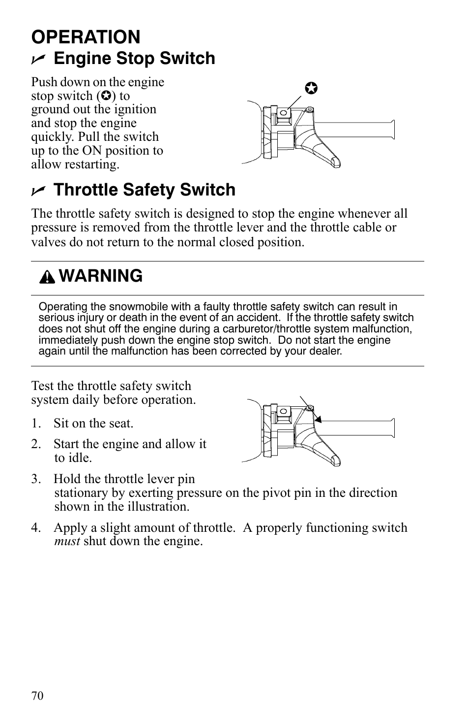 Operation, Engine stop switch, Throttle safety switch | Warning | Polaris Indy 340 Touring User Manual | Page 73 / 159