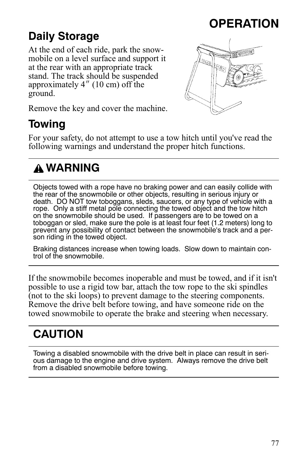 Operation, Daily storage, Towing | Warning, Caution | Polaris Indy 340 Touring User Manual | Page 80 / 159