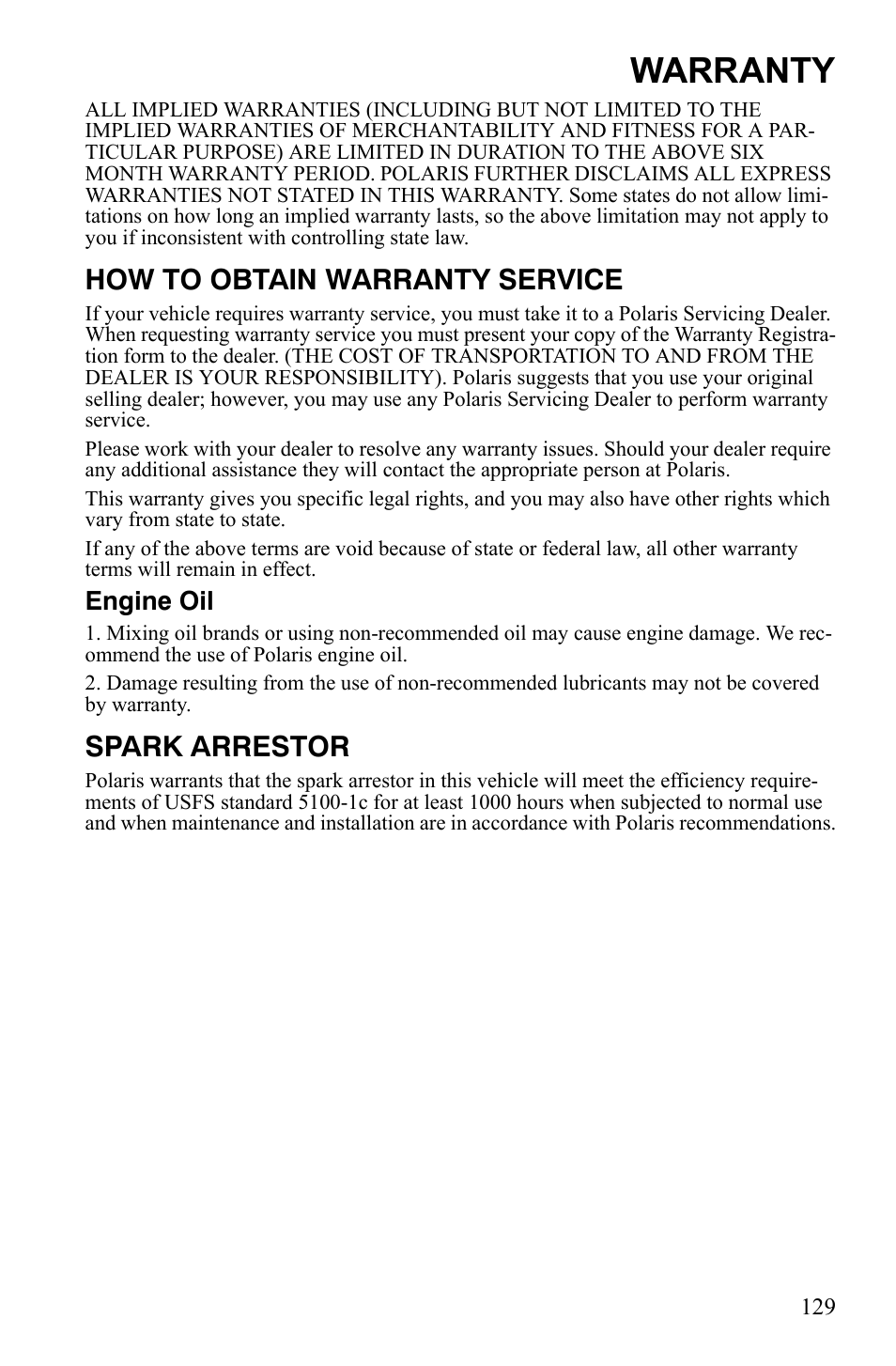 Warranty, How to obtain warranty service, Spark arrestor | Engine oil | Polaris Sportsman 9922233 User Manual | Page 133 / 143