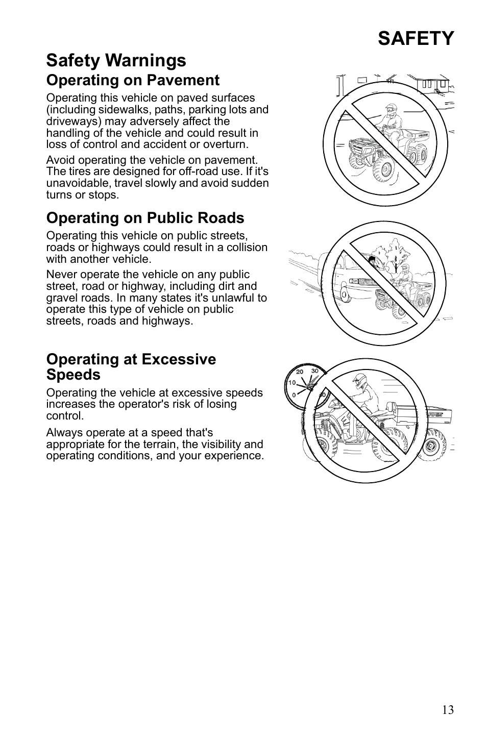 Safety, Safety warnings, Operating on pavement | Operating on public roads, Operating at excessive speeds | Polaris Sportsman 9922233 User Manual | Page 17 / 143