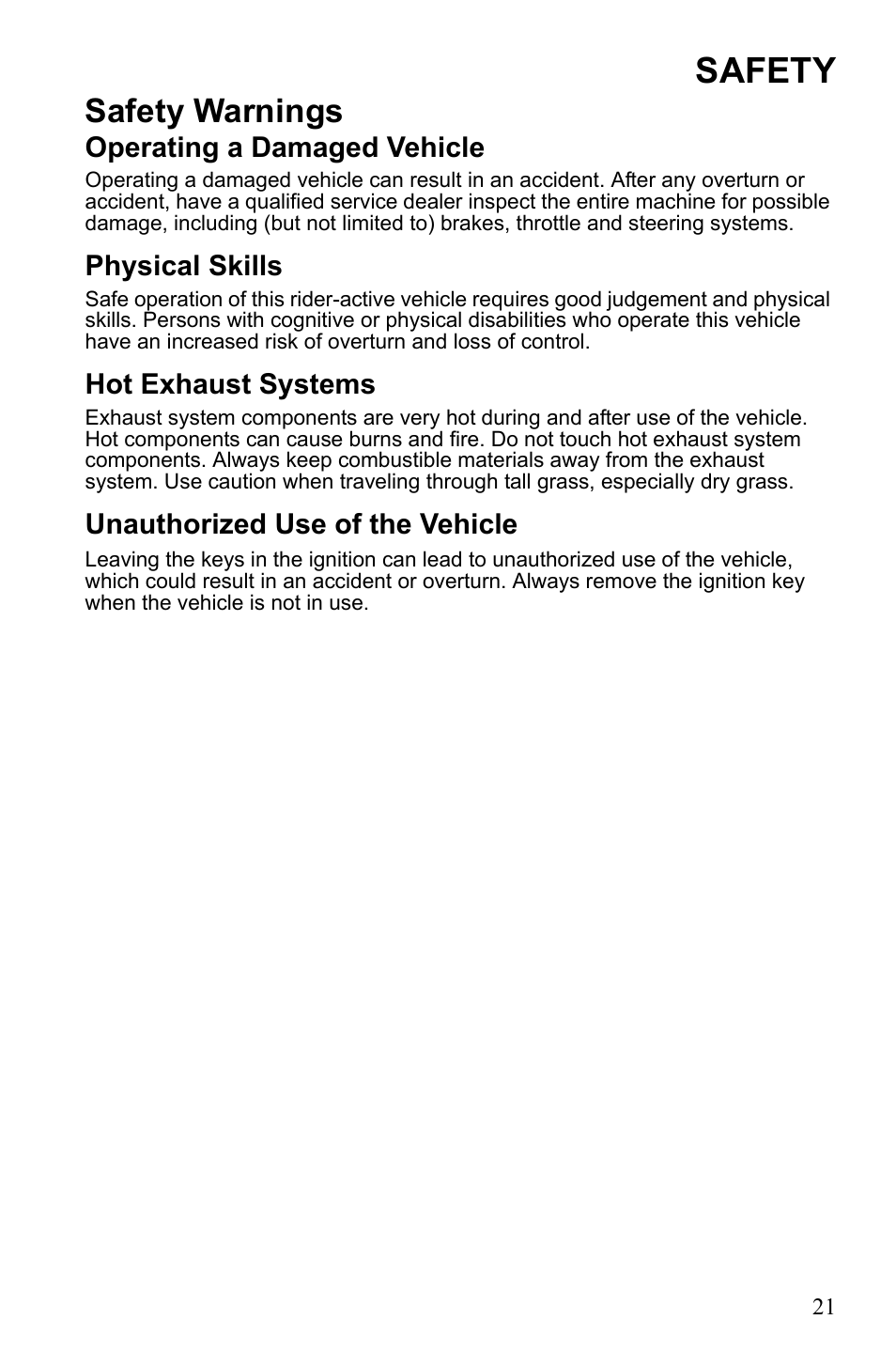 Safety, Safety warnings, Operating a damaged vehicle | Physical skills, Hot exhaust systems, Unauthorized use of the vehicle | Polaris Sportsman 9922233 User Manual | Page 25 / 143