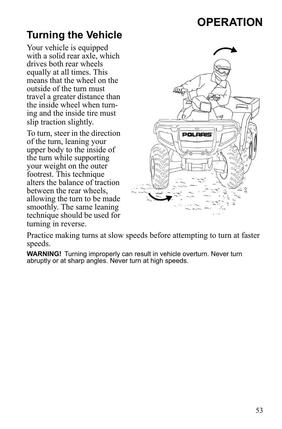 Operation, Turning the vehicle | Polaris Sportsman 9922233 User Manual | Page 57 / 143