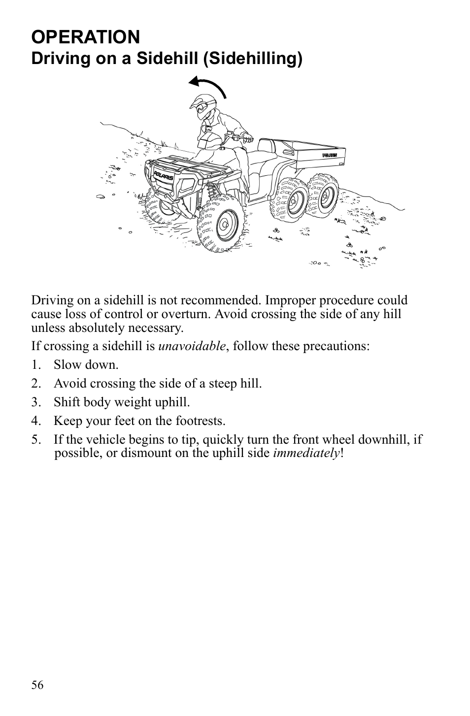 Operation, Driving on a sidehill (sidehilling) | Polaris Sportsman 9922233 User Manual | Page 60 / 143