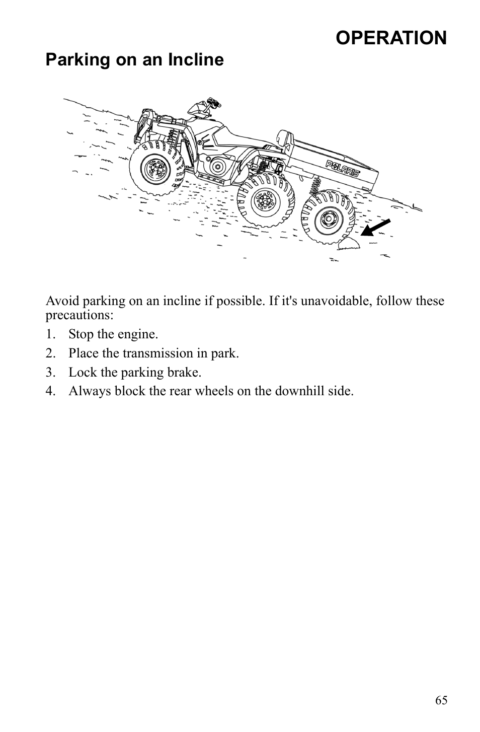 Operation, Parking on an incline | Polaris Sportsman 9922233 User Manual | Page 69 / 143