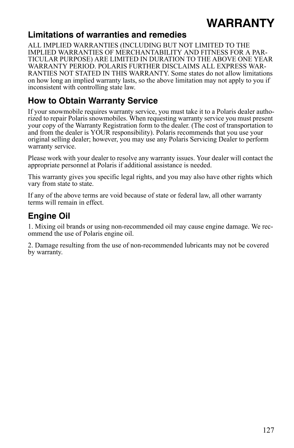 Warranty, Limitations of warranties and remedies, How to obtain warranty service | Engine oil | Polaris 600 LX User Manual | Page 130 / 141