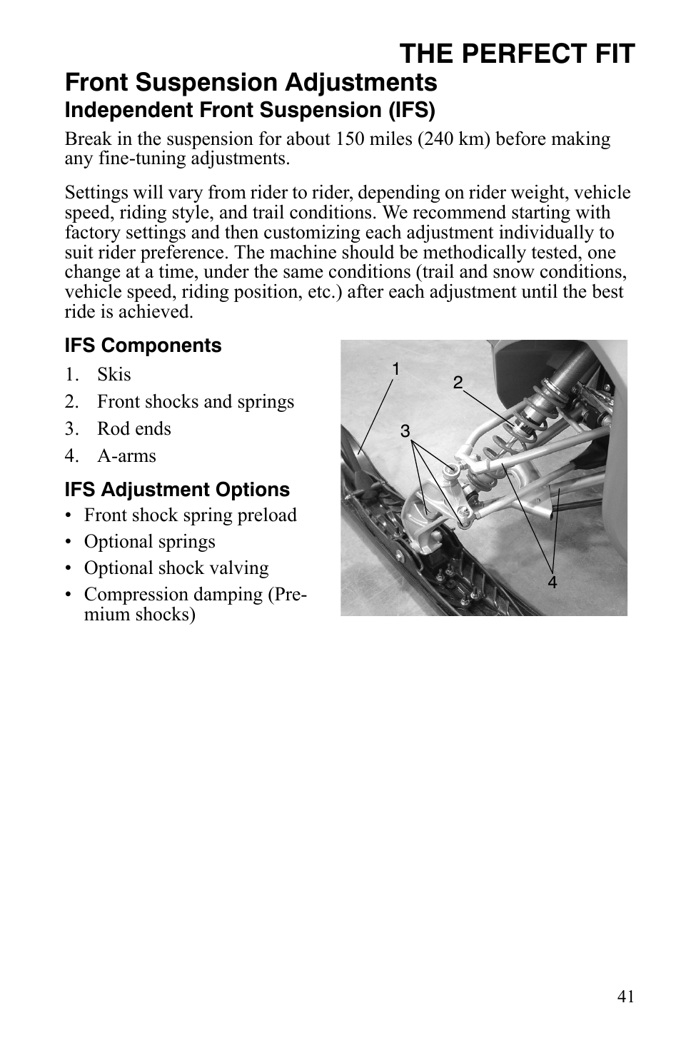 The perfect fit, Front suspension adjustments | Polaris 600 LX User Manual | Page 44 / 141