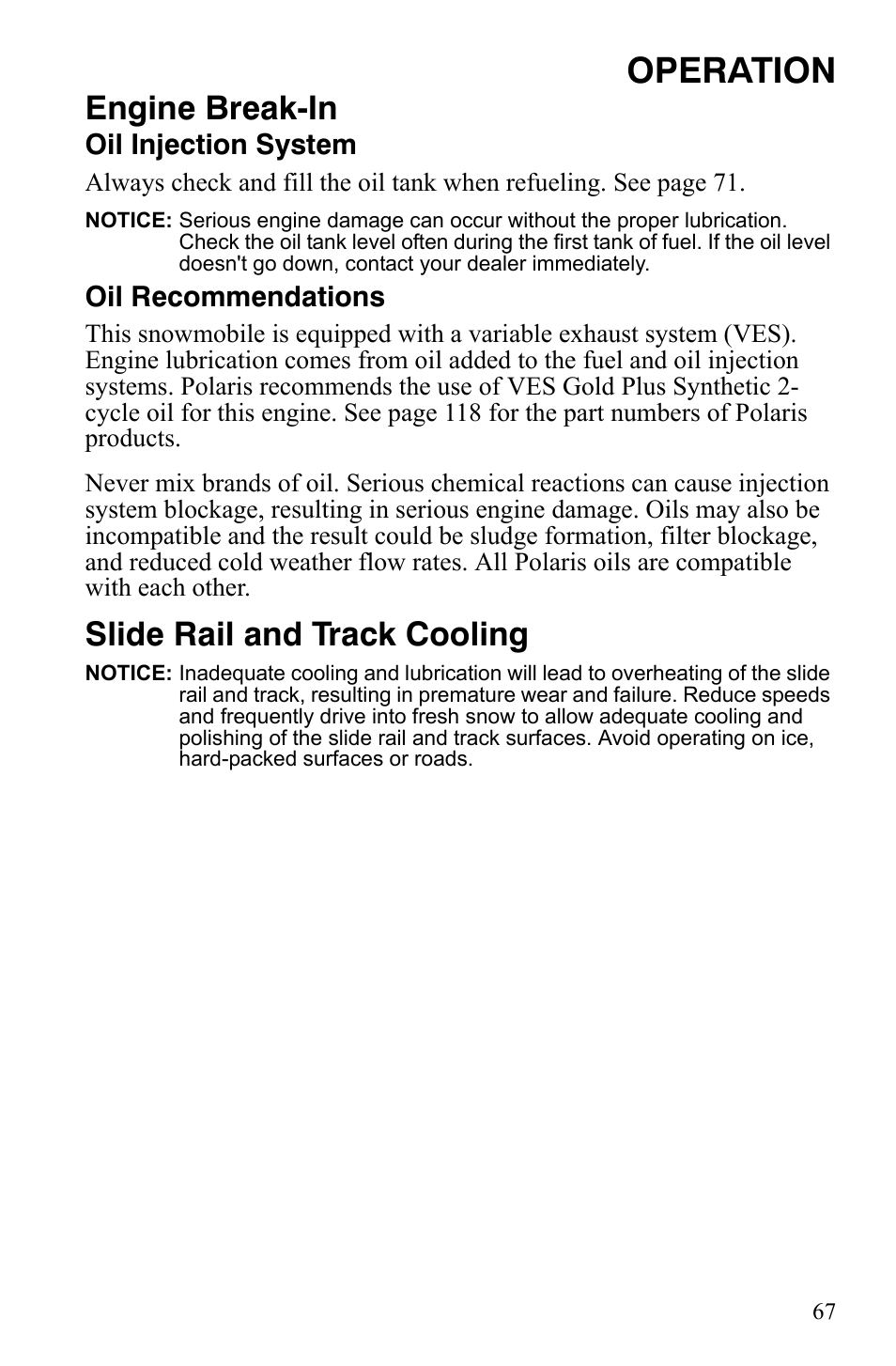 Operation, Engine break-in, Slide rail and track cooling | Polaris 600 LX User Manual | Page 70 / 141