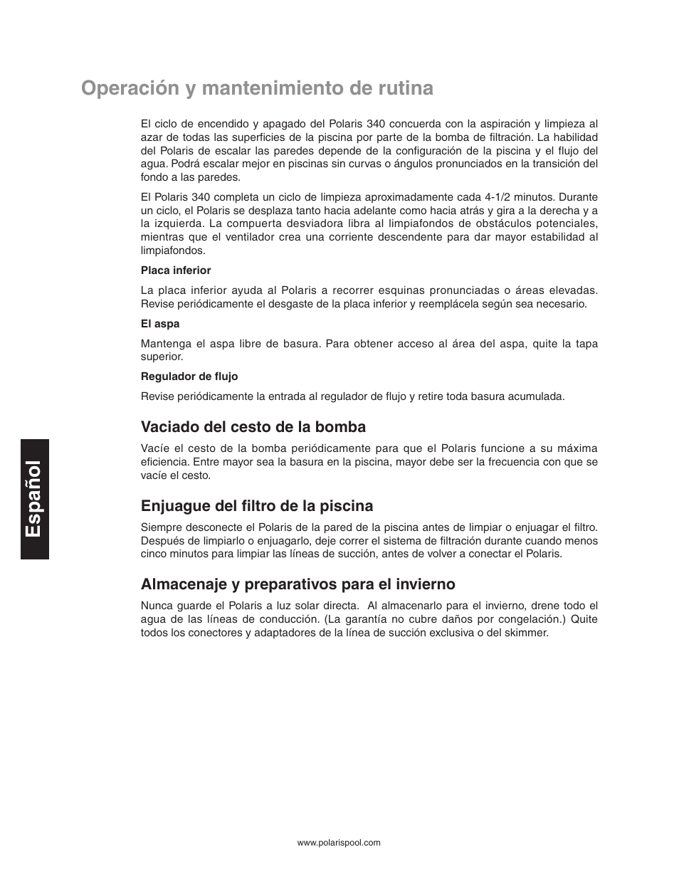 Operación y mantenimiento de rutina, Español operación y mantenimiento de rutina, Vaciado del cesto de la bomba | Enjuague del filtro de la piscina, Almacenaje y preparativos para el invierno | Polaris 340 User Manual | Page 38 / 64