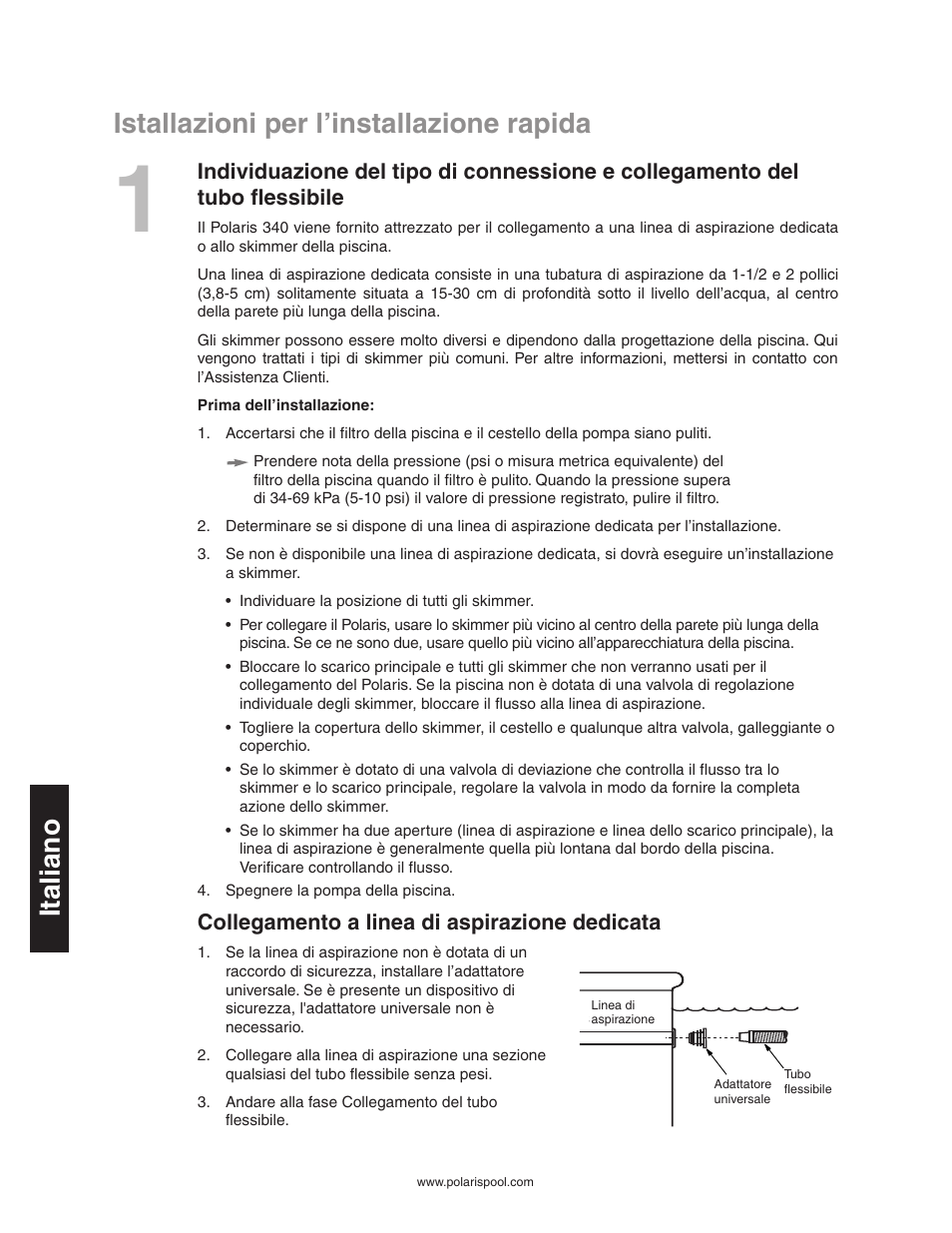 Istallazioni per l’installazione rapida, Italiano, Collegamento a linea di aspirazione dedicata | Polaris 340 User Manual | Page 44 / 64