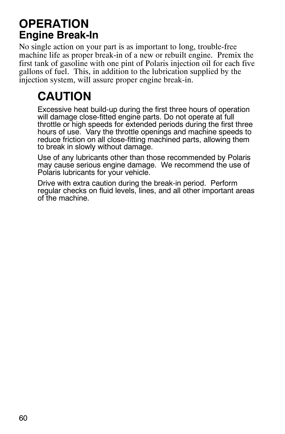 Operation, Caution, Engine break-in | Polaris 9919078 User Manual | Page 63 / 150