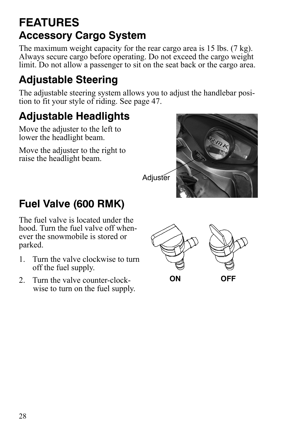 Features, Accessory cargo system, Adjustable steering | Adjustable headlights, Fuel valve (600 rmk) | Polaris 600 HO RMK 155 User Manual | Page 31 / 135