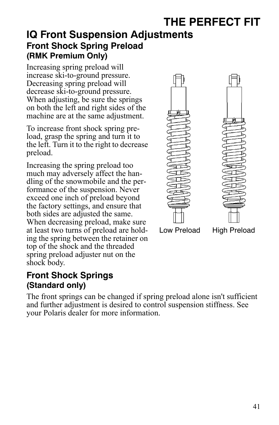 The perfect fit, Iq front suspension adjustments | Polaris 600 HO RMK 155 User Manual | Page 44 / 135