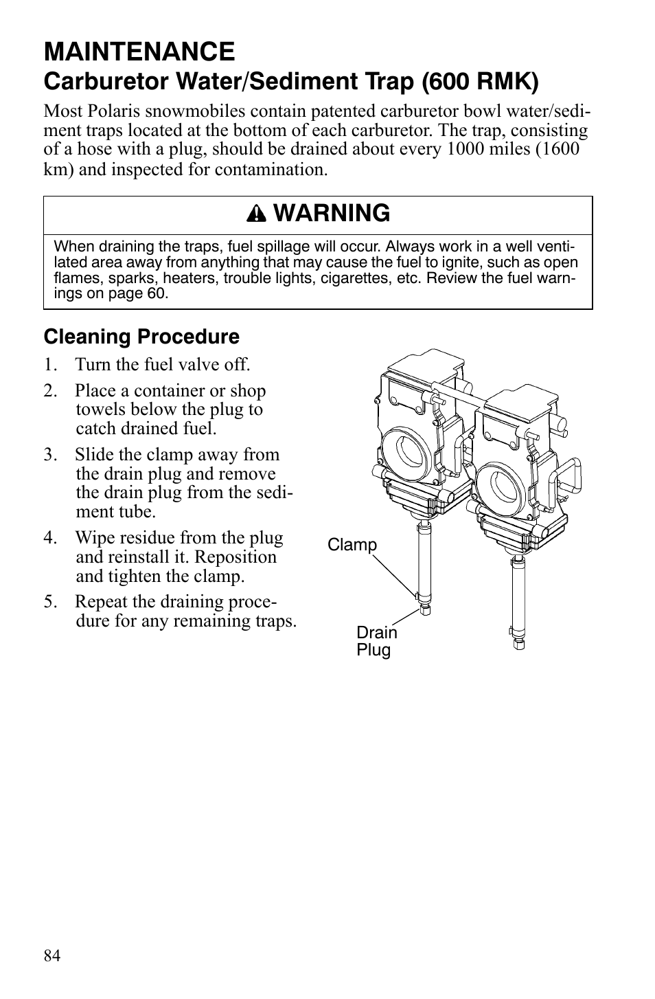 Maintenance, Carburetor water/sediment trap (600 rmk), Warning | Polaris 600 HO RMK 155 User Manual | Page 87 / 135