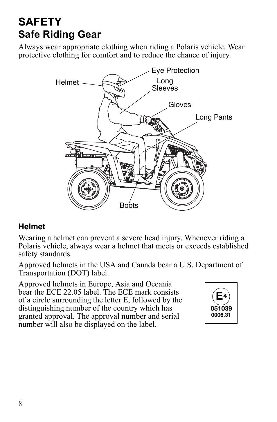 Safety, Safe riding gear | Polaris Scrambler 4X4 International User Manual | Page 11 / 118