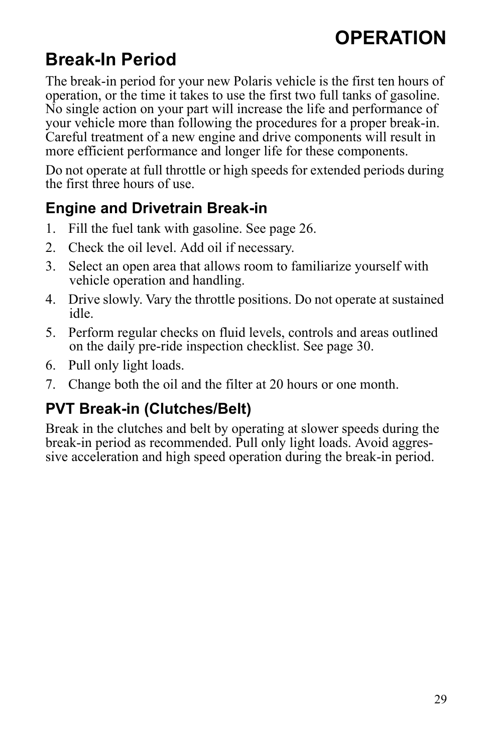 Operation, Break-in period | Polaris Scrambler 4X4 International User Manual | Page 32 / 118