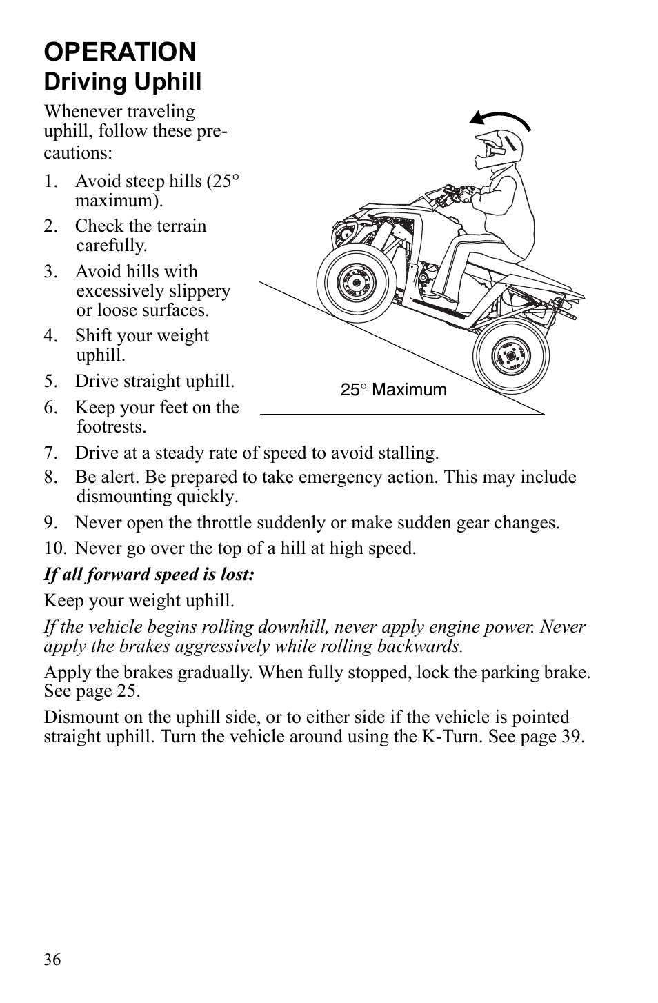 Operation, Driving uphill | Polaris Scrambler 4X4 International User Manual | Page 39 / 118