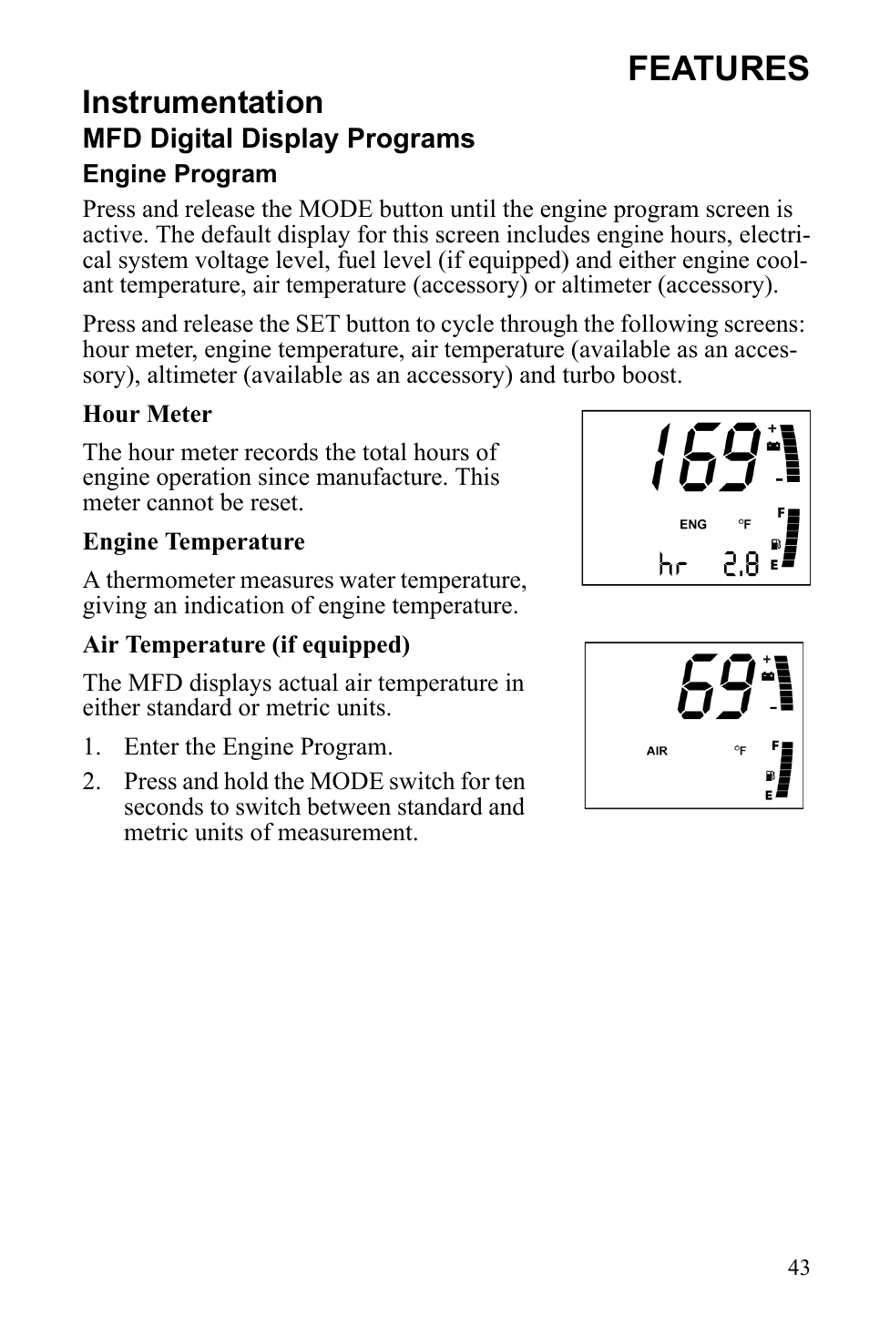 Features, Instrumentation | Polaris IQ Turbo Dragon User Manual | Page 46 / 159