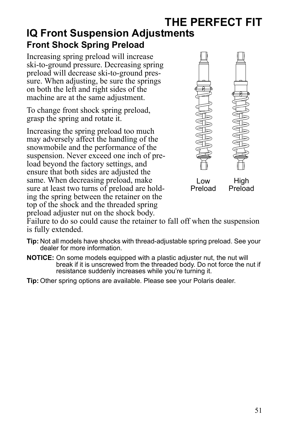 The perfect fit, Iq front suspension adjustments, Front shock spring preload | Polaris IQ Turbo Dragon User Manual | Page 54 / 159
