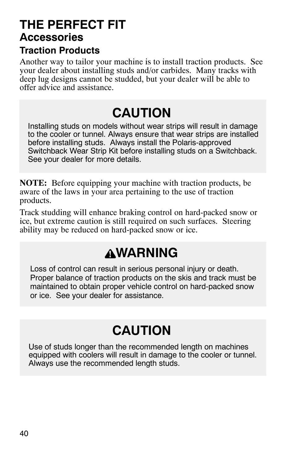 Caution, Warning, The perfect fit | Accessories | Polaris 800 Switchback User Manual | Page 42 / 127