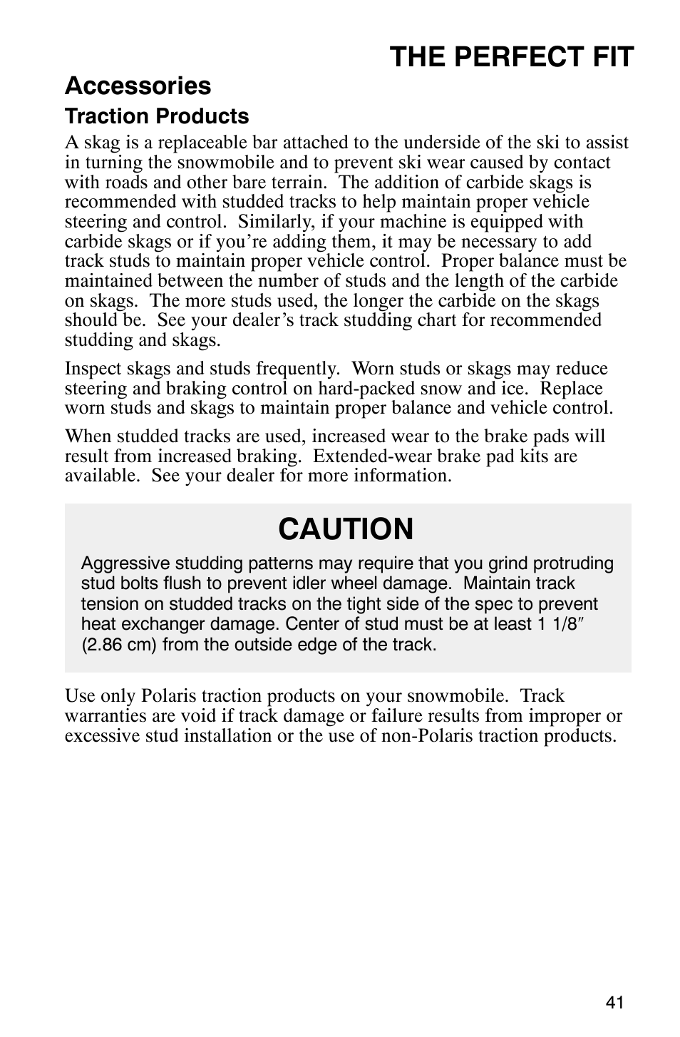 Caution, The perfect fit, Accessories | Polaris 800 Switchback User Manual | Page 43 / 127