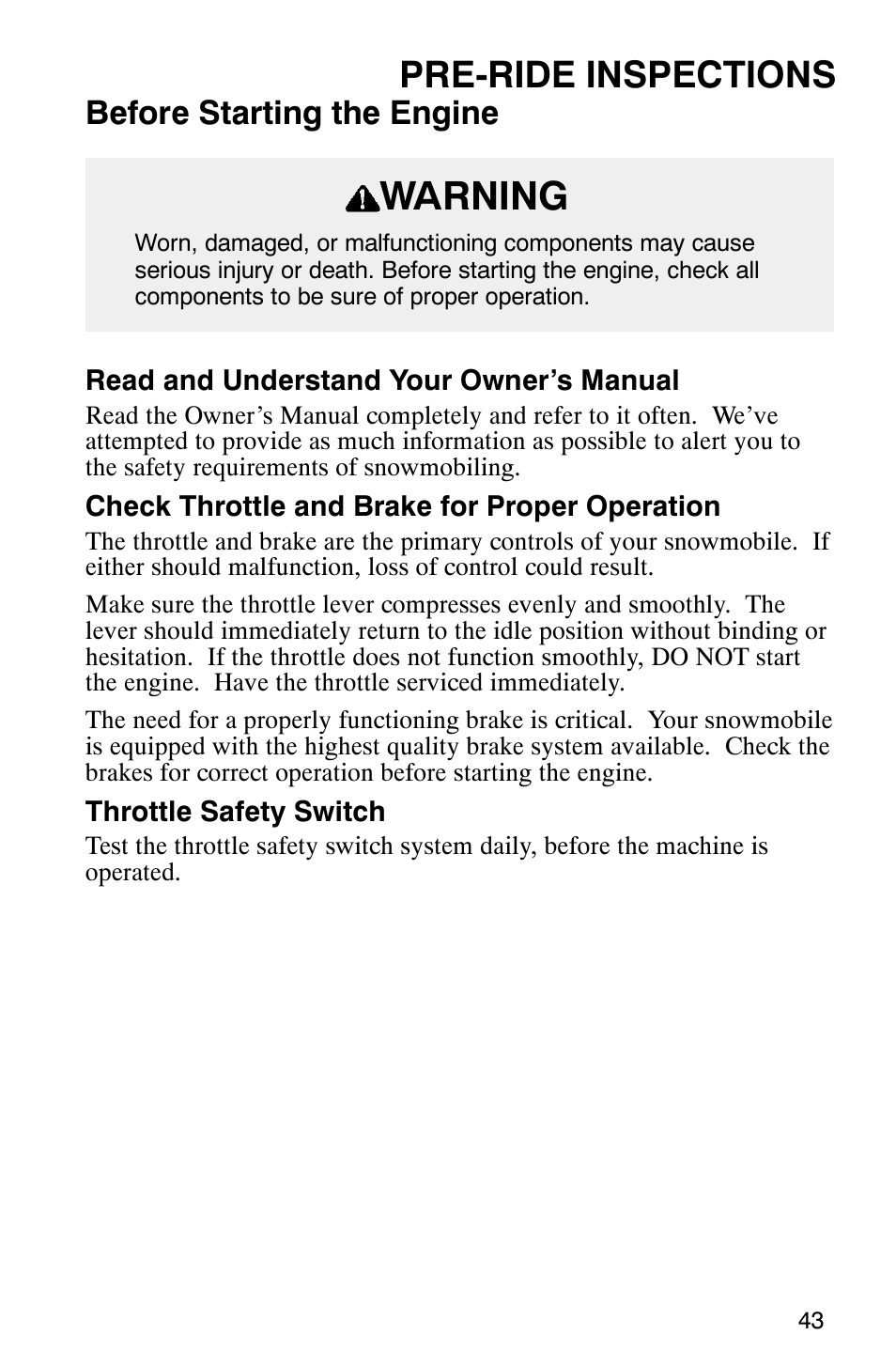 Warning, Pre-ride inspections, Before starting the engine | Polaris 800 Switchback User Manual | Page 45 / 127