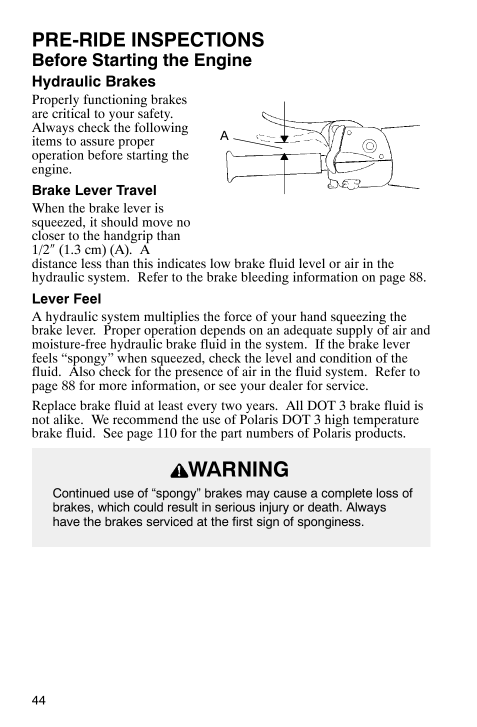 Warning, Pre-ride inspections, Before starting the engine | Polaris 800 Switchback User Manual | Page 46 / 127