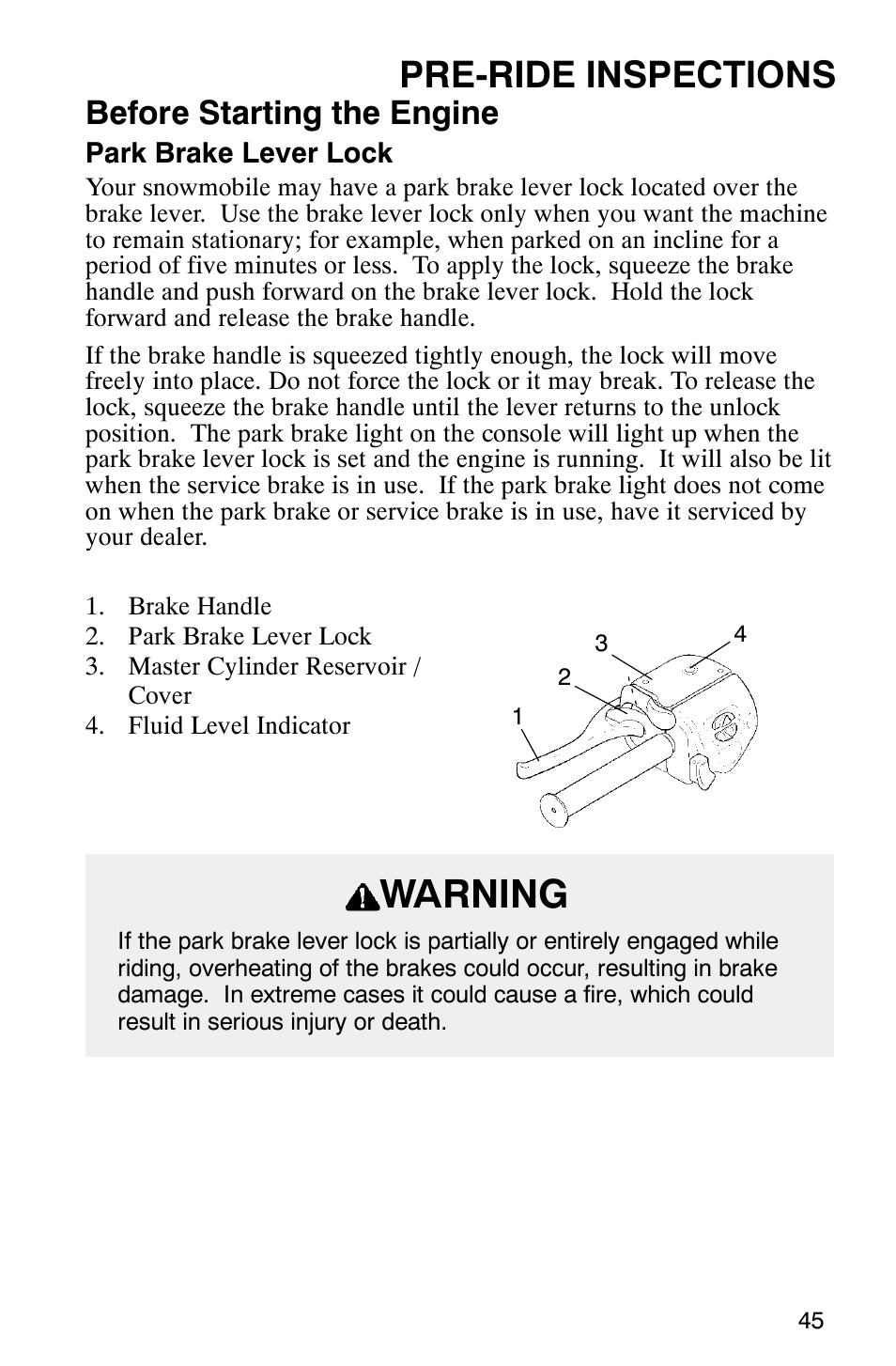 Warning, Pre-ride inspections, Before starting the engine | Polaris 800 Switchback User Manual | Page 47 / 127