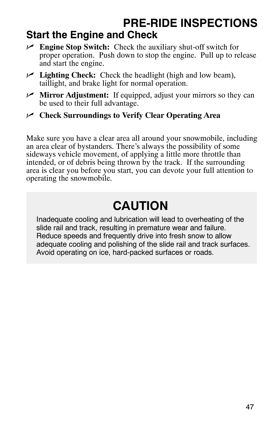 Caution, Pre-ride inspections, Start the engine and check | Polaris 800 Switchback User Manual | Page 49 / 127