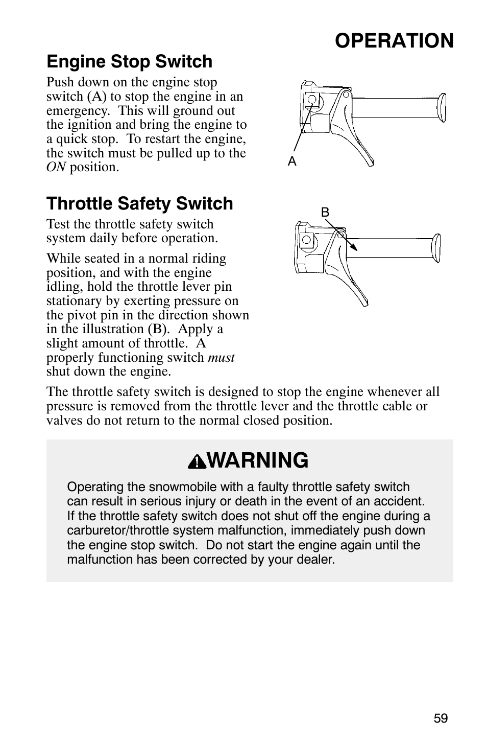 Warning, Operation, Engine stop switch | Throttle safety switch | Polaris 800 Switchback User Manual | Page 61 / 127