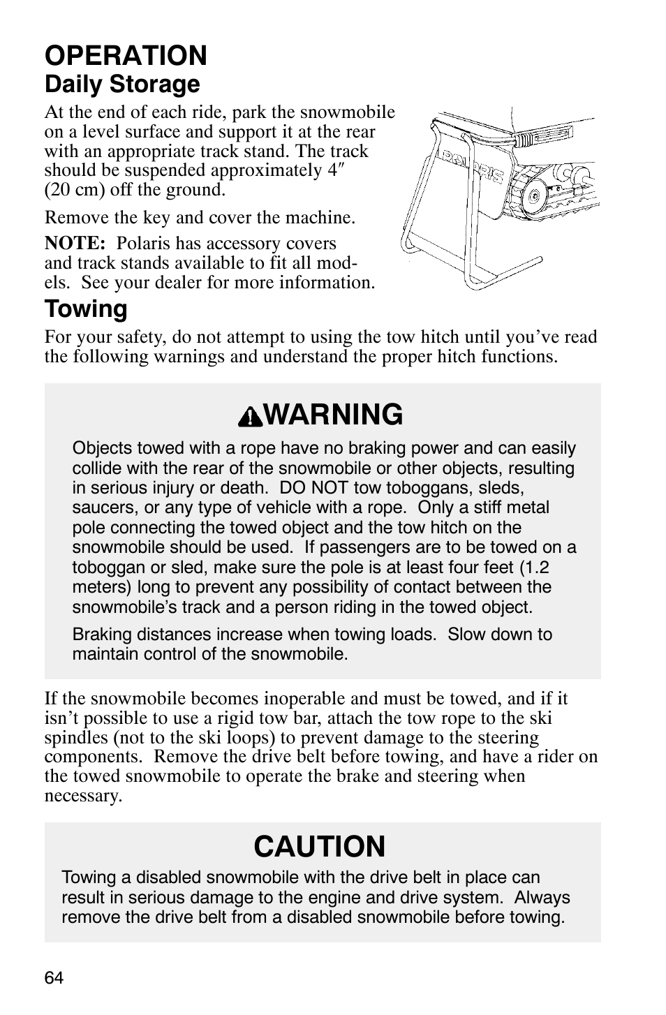 Warning, Caution, Operation | Daily storage, Towing | Polaris 800 Switchback User Manual | Page 66 / 127