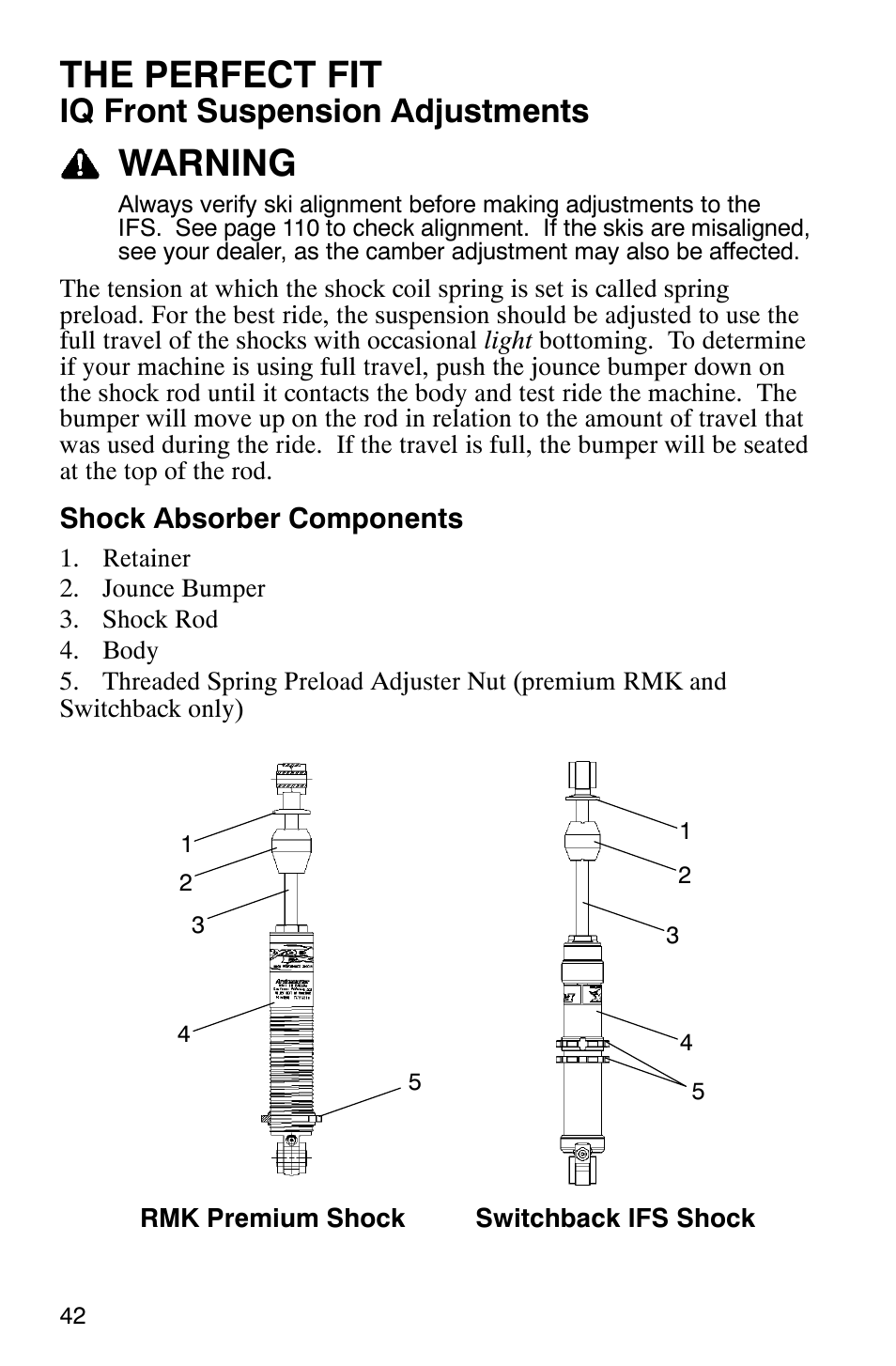 The perfect fit, Warning, Iq front suspension adjustments | Polaris 900 SwitchBack User Manual | Page 45 / 137