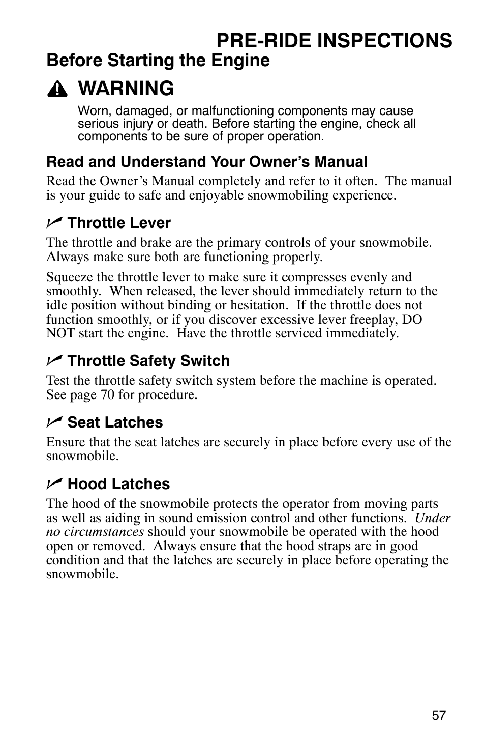 Pre-ride inspections, Warning, Before starting the engine | Polaris 900 SwitchBack User Manual | Page 60 / 137