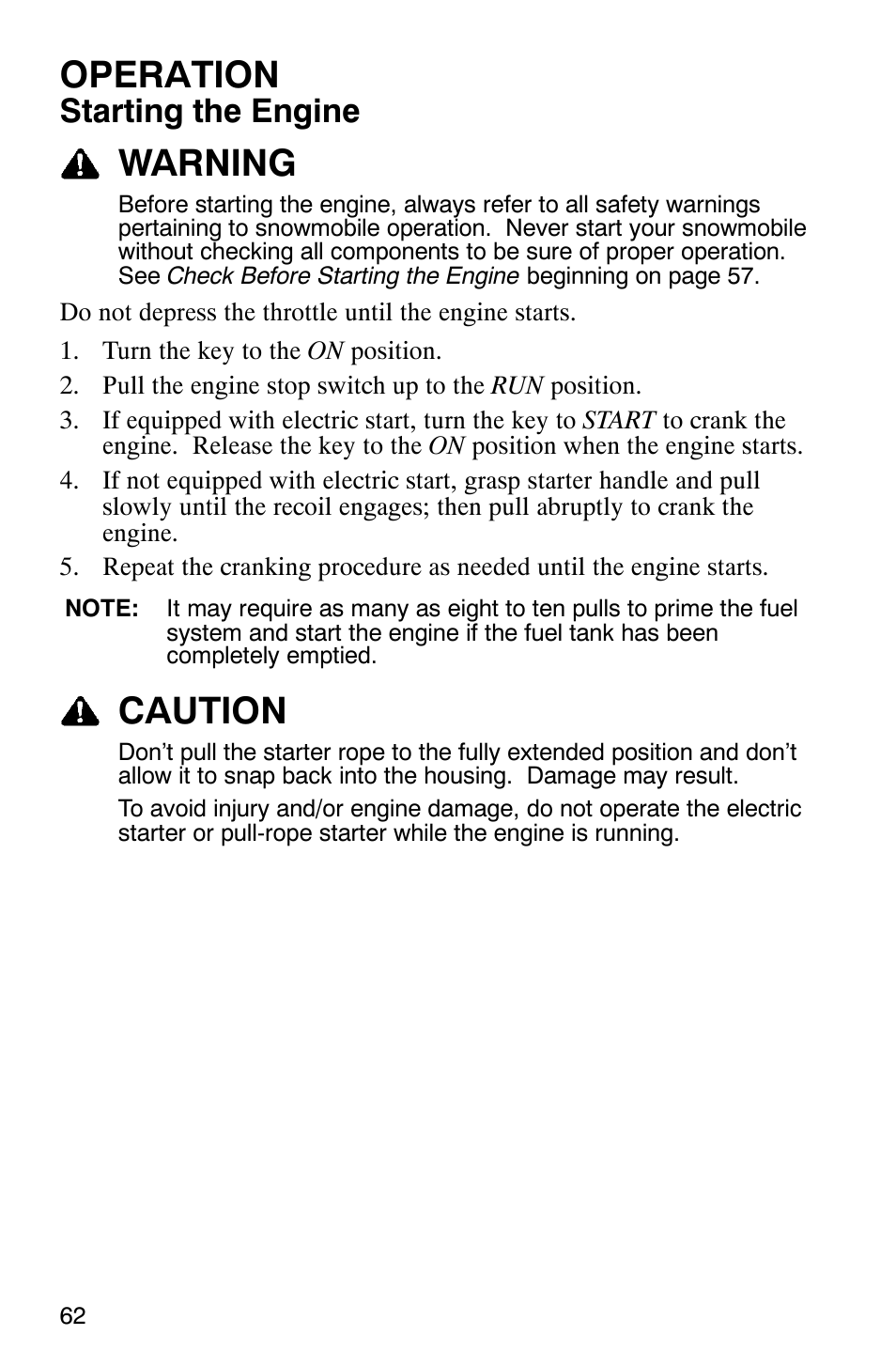 Operation, Warning, Caution | Starting the engine | Polaris 900 SwitchBack User Manual | Page 65 / 137