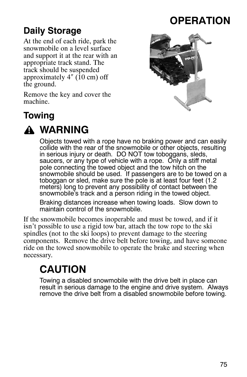 Operation, Warning, Caution | Daily storage, Towing | Polaris 900 SwitchBack User Manual | Page 78 / 137