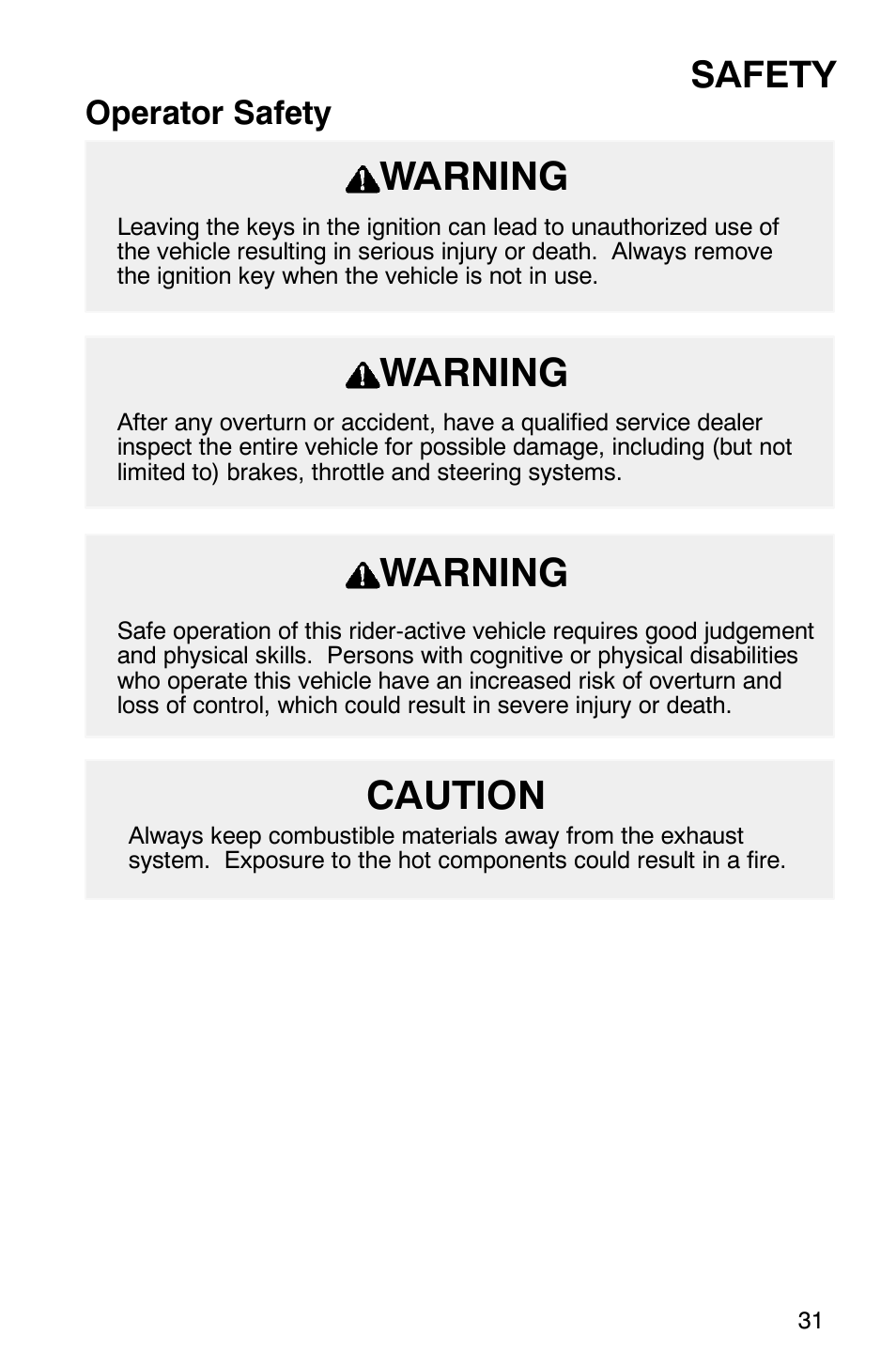 Caution, Warning, Safety | Operator safety | Polaris ATP 500 4x4 User Manual | Page 34 / 141