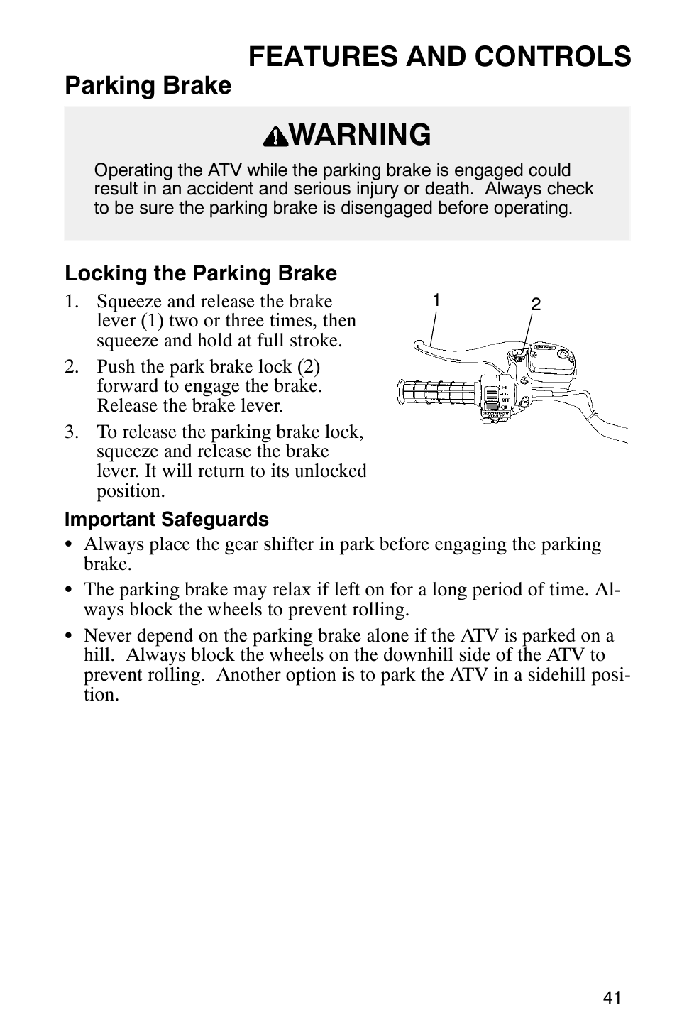 Warning, Features and controls, Parking brake | Polaris ATP 500 4x4 User Manual | Page 44 / 141